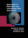 Stereo Atlas of FA & ICG Angiography